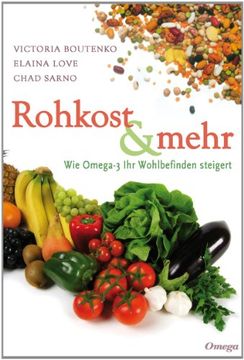 portada Rohkost und mehr: Wie Omega-3 Ihr Wohlbefinden steigert (in German)