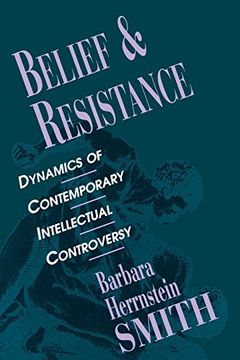 portada Belief and Resistance: Dynamics of Contemporary Intellectual Controversy (en Inglés)
