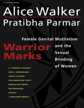 portada Warrior Marks: Female Genital Mutilation and the Sexual Blinding of Women (en Inglés)
