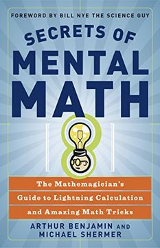 portada Secrets of Mental Math: The Mathemagician's Guide to Lightening Calculation and Amazing Maths Tricks: The Mathemagician's Guide to Lightning Calculation and Amazing Mental Math Tricks (in English)