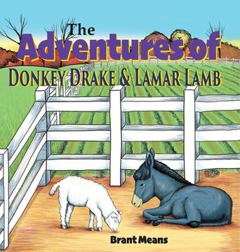 portada The Adventures of Donkey Drake and Lamar Lamb (en Inglés)