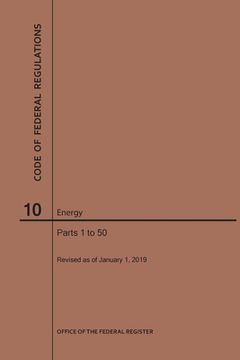 portada Code of Federal Regulations Title 10, Energy, Parts 1-50, 2019 (in English)
