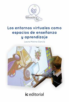 portada Los Entornos Virtuales Como Espacios de Enseñanza y Aprendizaje (in Spanish)