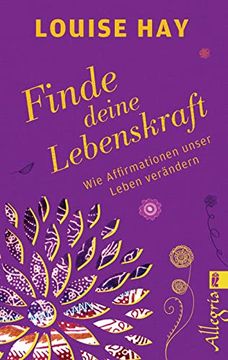 portada Finde Deine Lebenskraft: Wie Affirmationen Unser Leben Verändern (in German)