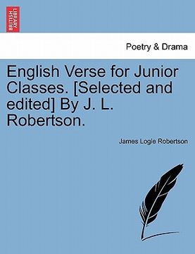 portada english verse for junior classes. [selected and edited] by j. l. robertson.