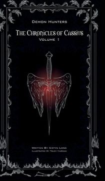 portada The Chronicles of Cassius: Volume One (en Inglés)