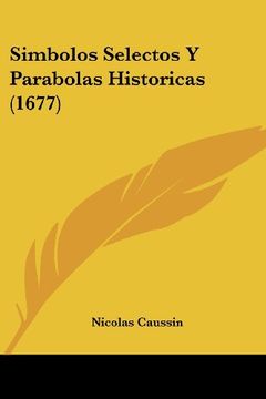 portada Simbolos Selectos y Parabolas Historicas (1677)