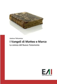 portada I Vangeli di Matteo e Marco (en Italiano)