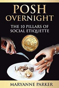portada Posh Overnight: The 10 Pillars of Social Etiquette (en Inglés)