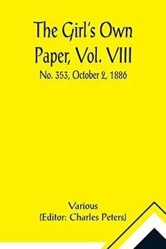 portada The Girl'S own Paper, Vol. Viii: No. 353, October 2, 1886. (en Inglés)