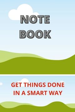portada Note Book: The Simplest Way To Increase Productivity: Get a Notebook (in English)