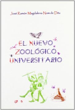 portada El Nuevo Zoolaâ³Gico Universitario (in Spanish)