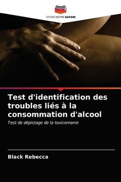 portada Test d'identification des troubles liés à la consommation d'alcool (in French)