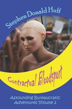 portada Contractual Bloodsport: Astounding Bureaucratic Adventures, Volume 2 (in English)