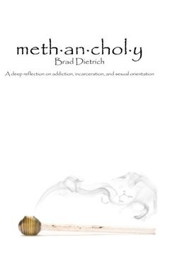 portada Methancholy: A deep reflection on addiction, incarceration, and sexual orientation