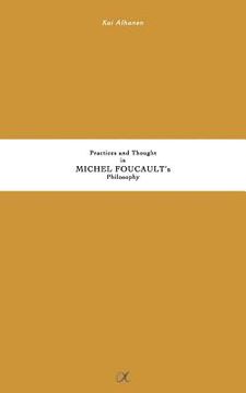 portada Practices and Thought in Michel Foucault's Philosophy (en Inglés)