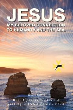 portada jesus: my beloved connection to humanity and the sea (revised edition)