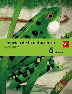 portada Ciencias de la Naturaleza. 5 Primaria. Savia. Cantabria