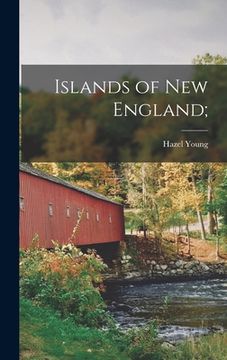 portada Islands of New England; (in English)