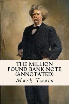 portada The Million Pound Bank Note (annotated) (en Inglés)