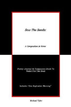 portada sow the seeds: a composition in verse: poetry journal (en Inglés)