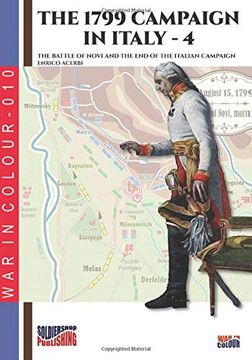 portada The 1799 Campaign in Italy – Vol. 4: The Battle of Novi and the end of the Italian Campaign (War in Colour) (en Inglés)