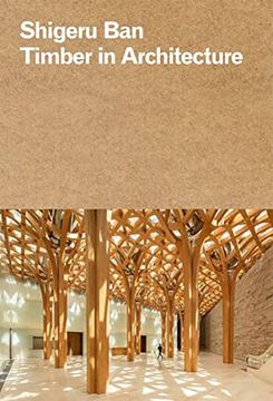 portada Shigeru Ban: Timber in Architecture (en Inglés)