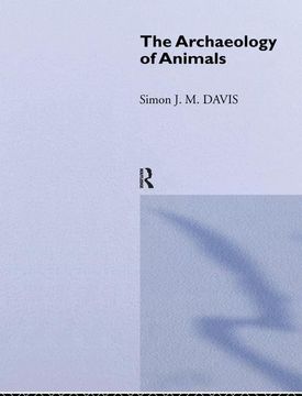 portada The Archaeology of Animals (en Inglés)