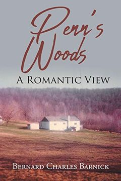 portada Penn's Woods: A Romantic View (in English)