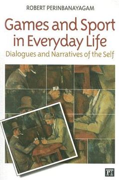 portada games and sport in everyday life: dialogues and narratives of the self (en Inglés)