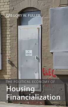 portada The Political Economy of Housing Financialization (Comparative Political Economy) (en Inglés)