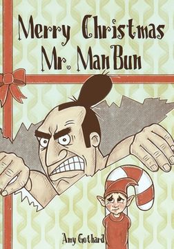 portada Merry Christmas Mr. ManBun (en Inglés)