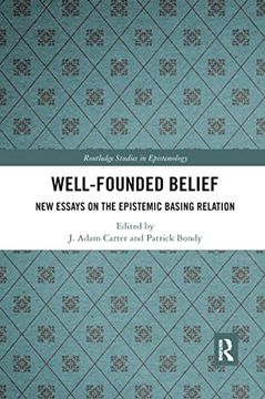 portada Well-Founded Belief (Routledge Studies in Epistemology) (in English)