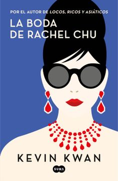 portada La Boda de Rachel Chu / China Rich Girlfriend