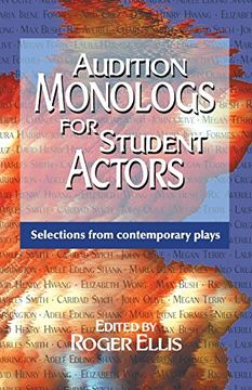 portada Audition Monologs for Student Actors: Selections From Contemporary Plays (in English)