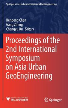 portada Proceedings of the 2nd International Symposium on Asia Urban Geoengineering (en Inglés)