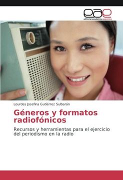 portada Géneros y formatos radiofónicos: Recursos y herramientas para el ejercicio del periodismo en la radio
