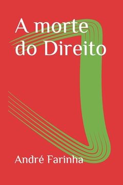 portada A morte do Direito (in Portuguese)