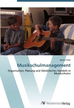 portada Musikschulmanagement: Organisation, Planung und Didaktisches Handeln in  Musikschulen