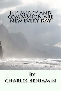 portada his mercy and compassion are new every day (en Inglés)