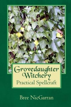portada Grovedaughter Witchery: Practical Spellcraft (en Inglés)
