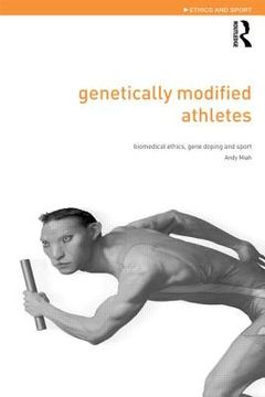portada genetically modified athletes: biomedical ethics, gene doping and sport