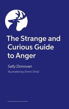 portada The Strange and Curious Guide to Anger