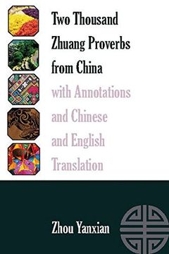portada Two Thousand Zhuang Proverbs from China with Annotations and Chinese and English Translation (International Folkloristics)