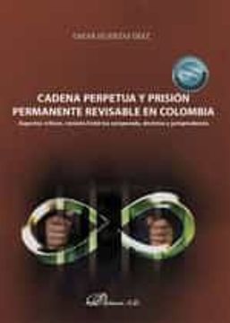 portada Cadena Perpetua y Prision Permanente Revisable en Colombia