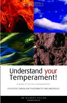 portada Understand Your Temperament! A Guide to the Four Temperaments - Choleric, Sanguine, Phlegmatic, Melancholic (en Inglés)