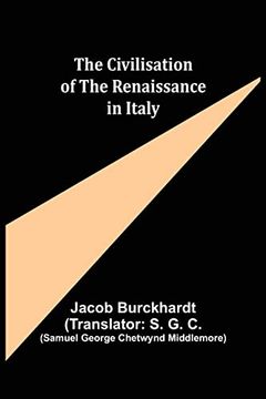 portada The Civilisation of the Renaissance in Italy 