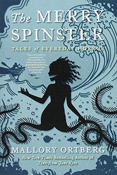 portada The Merry Spinster: Tales of Everyday Horror (in English)
