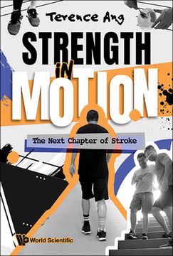 portada Strength in Motion: The Next Chapter of Stroke (en Inglés)