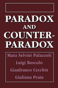 portada Paradox and Counterparadox: A new Model in the Therapy of the Family in Schizophrenic Transaction 